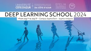 Deep Learning School 2024 organized by EFELIA-3IA Côte d'Azur (Université Côte d'Azur)